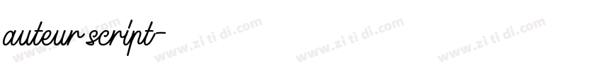 auteur script字体转换 auteur script字体转换